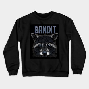 A young raccoon face drawing with the word Bandit Crewneck Sweatshirt